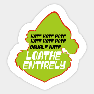 Loathe entirely Funny Christmas Sticker